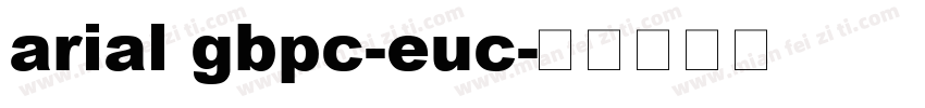 arial gbpc-euc字体转换